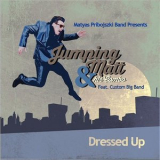 Jumping Matt & His Combo - Dressed Up '2019
