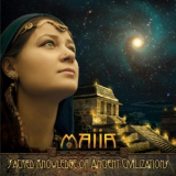 Maiia - Sacred Knowledge Of Ancient Civilizations '2011
