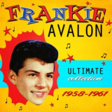 Frankie Avalon - Ultimate Collection 1958-1961 '2012