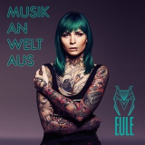 Eule - Musik an, Welt aus '2018