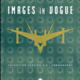 Images In Vogue  - Collection Version 2.0 : Chronology '2004