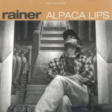 Rainer - Alpaca Lips '2000