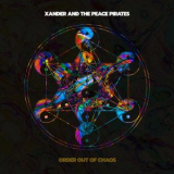 Xander and the Peace Pirates - Order out of Chaos '2022
