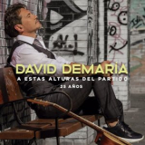 David DeMaria - A estas alturas del partido. 25 anos '2022