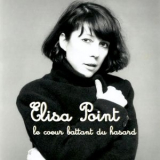 Elisa Point - Le coeur battant du hasard '2024