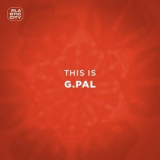 G.Pal - This Is G.Pal '2023