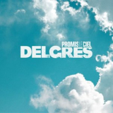 Delgres - Promis Le Ciel '2024