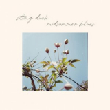 Sitting Duck - Midsummer Blues '2020