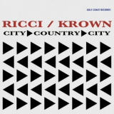 Ricci / Krown - City Country City '2021