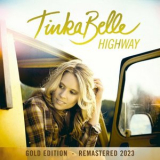 TinkaBelle - Highway (Gold Edition - Remastered 2023) '2023