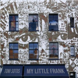 Toni Sotos - My Little Frank '2021