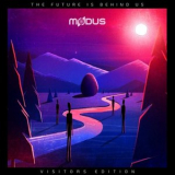 Modus (ISR) - The Future Is Behind Us (Visitors Edition) '2023