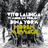 Vito Lalinga (Vi Mode Inc. Project) - Hidden Message '2022