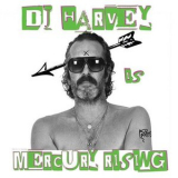 DJ Harvey - The Sound Of Mercury Rising Vol. II '2019
