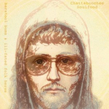 Chattahoochee Soulfood - barstool bums & ill-fated folk heros '2023