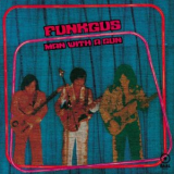 FUNKGUS - Man With A Gun '1974