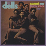 The Dells - Sweet As Funk Can Be '1969