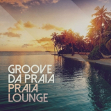 Groove Da Praia & Mayla Da Viola - Praia Lounge '2024