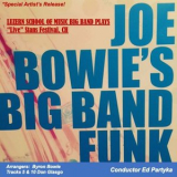 Joseph Bowie - Joe Bowies Big Band Funk '2023
