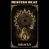 Mestizo Beat - Jaragua '2024