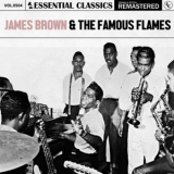 James Brown & The Famous Flames - Essential Classics, Vol. 504: James Brown & The Famous Flames '2024
