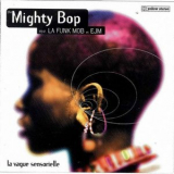 The Mighty Bop - La Vague Sensorielle '1995