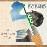Edoardo Pascale BIG BAND - A SwIndie Affair '2023