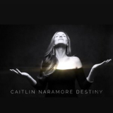 Caitlin Naramore - Destiny '2023