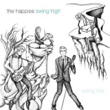 The Happies - Swing High '2016