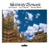 Steve Roach, Kevin Braheny & Richard Burmer - Western Spaces '1987