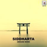 Ground Work - Siddharta '2019