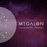 Megalon - Collected EPs - Volume 2 '2023