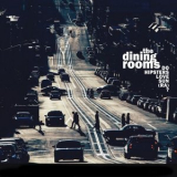 The Dining Rooms - Do Hipsters Love Sun (Ra)? '2015