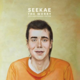 Seekae - The Worry (10th Anniversary Edition) '2014