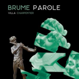 Brume Parole - Villa Charpentier '2023
