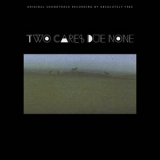 Absolutely Free - Two Cares Due None (Original Motion Picture Soundtrack) '2020