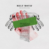 Melt Motif - A White Horse Will Take You Home '2022