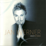 Jan Werner Danielsen - Singer Of Songs '2003