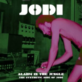 Jodi - Alarm in the Jungle (The Synthetic Side of Jodi) '2021