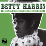 Betty Harris - The Lost Queen of New Orleans Soul '2016