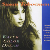 Susan Tobocman - Watercolor Dream '2004 (1998)