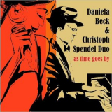 Daniela Beck & Christoph Spendel Duo - As Time Goes By '2019