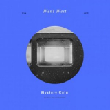 Mystery Cola - Went West '2018