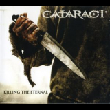 Cataract - Killing The Eternal (limited Digipack Edition) '2010