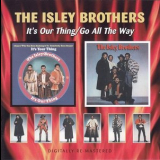 The Isley Brothers - Its Our Thing  / Go All The Way '1969-80/2008