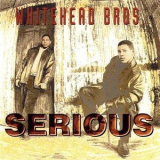 Whitehead Bros. - Serious '1994