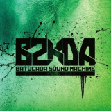 Batucada Sound Machine - B2KDA '2013