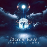 Eternal Love - Eternal Love '2018