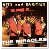 The Miracles - Hits and Rarities: The Sound Of... '2006