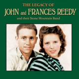 John - The Legacy Of John and Frances Reedy and their Stone Mountain Band '2022